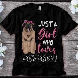 Leonberger Dog Just A Girl Loves Leonberger Dog Lover Unisex Adult T-shirt